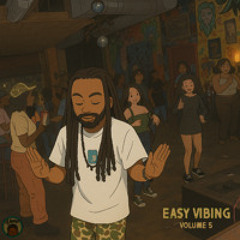 Easy Vibing Vol. 5