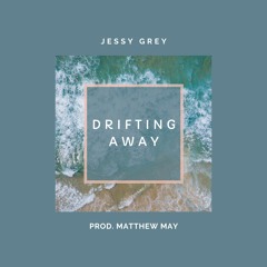 Drifting Away (Prod. Matthew May)