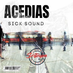 ACEDIAS - Sick Sound