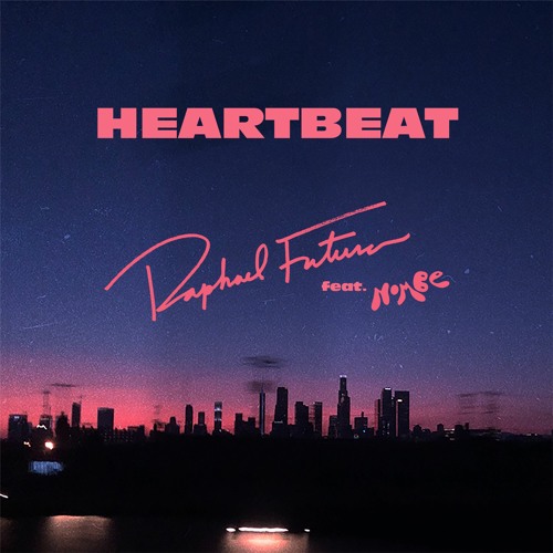Heartbeat - Raphael Futura feat. Nombe