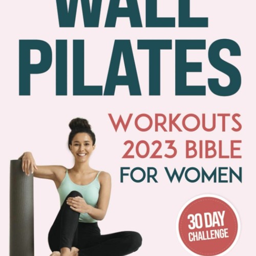 Stream episode Read Wall Pilates Workouts Bible for Women: The Complete  30-Day Body Sculpting by Gwenmerritt podcast