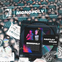 Hartley & Valdo - Monopoly (Extended Mix) Free Download