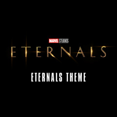 Eternals Theme (From "Eternals")