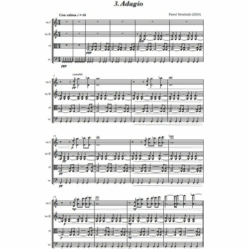 Pawel Strzelecki: 3. Adagio [String Quartet No. 18 "No Silence" (2024)].