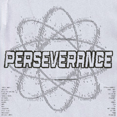 PERSEVERANCE [FREE DL]