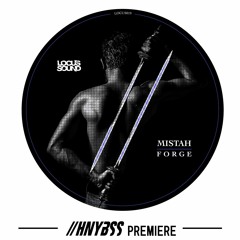 Mistah - Forward (LOCUS019) [HNYBSS Premiere]