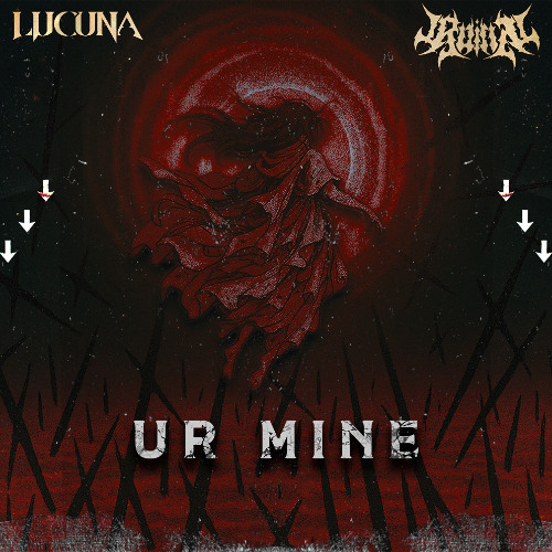 LUCUNA X RUiIIN - UR MINE