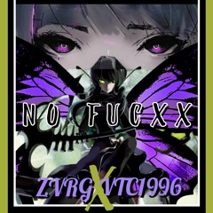 NO FUCXX (ZVRG//VTC1996)