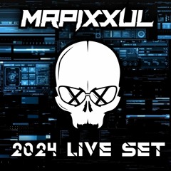 MrPixxul - 2024 LIVE SET