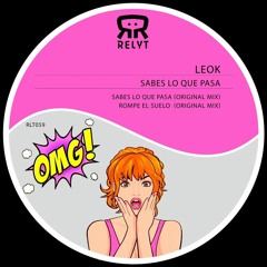 LeoK - Sabes Lo Que Pasa (Original Mix)