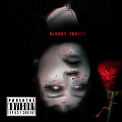 Bʟᴏᴏᴅʏ Tʜᴏʀɴꜱ (Ft. Neeve Rose) [prod. bishop]