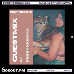 Euphonic Frequencies 016 - Orion Ft. Guest Mix by FebbyMomma [13-02-2021]