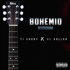 Tj Chony .ft. El Dollar - Modelalo (BOHEMIO RIDDIM)