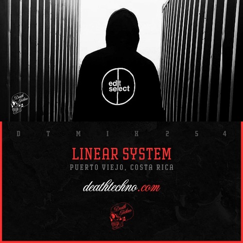 DTMIX254 - Linear System [Puerto Viejo, COSTA RICA]