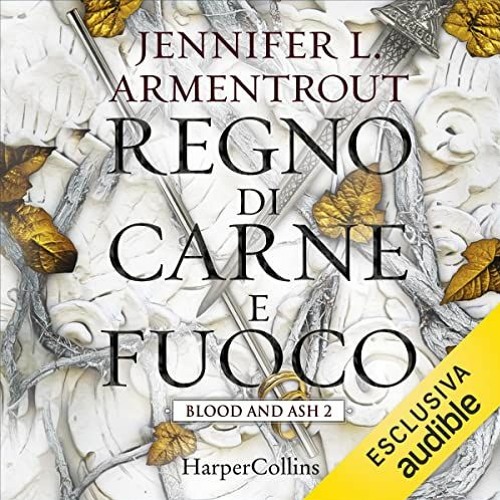 VIEW PDF EBOOK EPUB KINDLE Regno di carne e fuoco: Sangue e cenere 2 by  Jennifer Arm