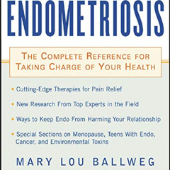 [VIEW] PDF ✔️ Endometriosis : The Complete Reference for Taking Charge of Your Health