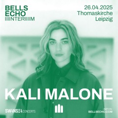 GLS226 - Bells Echo iiiinteriiiim - Kali Malone - 26th april Thomaskirche Leipzig