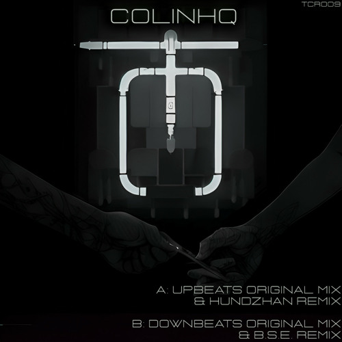 Colin HQ - Upbeats ((Hundzhan remix))