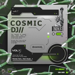 COSMIC DJ / MINIMAL TECH / TECH HOUSE vol1