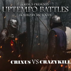 Uptempo Battles #1: Crazykill VS. Crixus [Hosted by MC Focus]