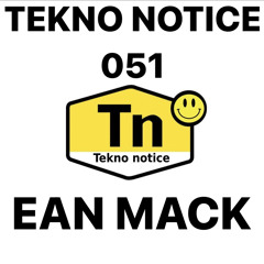 TEKNO NOTICE 051- EAN MACK