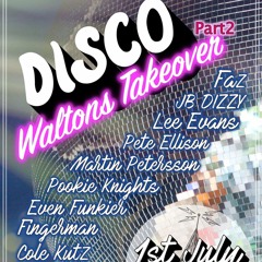 Even Funkier @ The Disco Waltons Takeover, NDC Radio (1st July 2021)