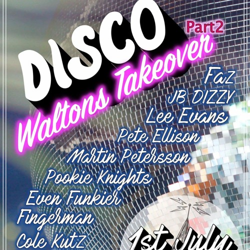 Even Funkier @ The Disco Waltons Takeover, NDC Radio (1st July 2021)