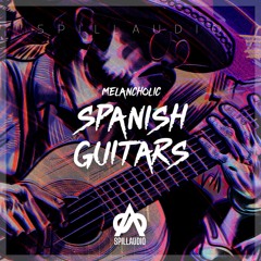 SpillAudio - Melancholic Spanish Guitars