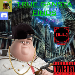 True Gansta Finds