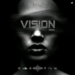 FAdeR_WoLF @AwesomeRecords - Vision