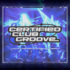 CAUXS - Certified Club Groove