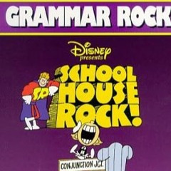 Schoolhouse Rock: Grammar Rock
