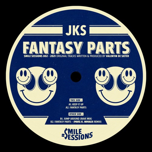 Premiere : JKS - Fantasy Parts (Pavel K. Novalis Remix) [Smile Sessions]