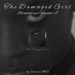 Steven MC - The Damaged Girl