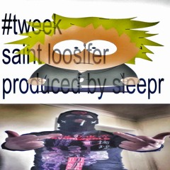 TWEEK (prod. sleepr)