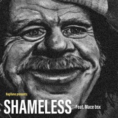 NapTune - Shameless ft Mace bsx