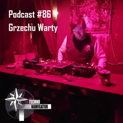Technonavigator Podcast #86 - Grzechu Warty