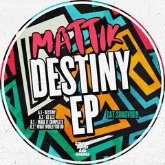 Mattik - Destiny