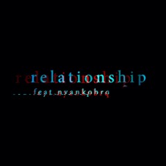 【DL link in description】佐久間ねむ feat.nyankobrq - relationship（Aなりかずき Jersey Club Edit）