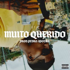 Muito Querido (Prod. Pedro Apoema)