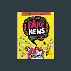 [EBOOK] ✨ Fake News: Censorship • Hows – Whys • Secret Agendas • Wrongs – Rights • Conspiracy Theo
