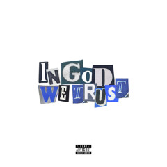 In God We Trust [prod. decembrr42]