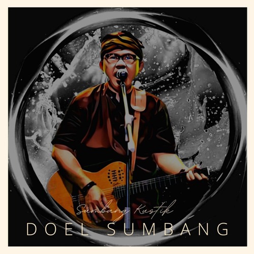 Stream Bismillah by Doel Sumbang | Listen online for free on SoundCloud