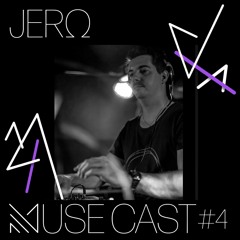 MuseCast #4 : JerΩ (All-Tech-Family)