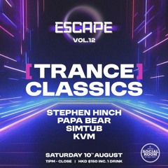 Papa Bear Live @ Escape Trance Classics Vol.2 - Social Room HK - Sat 10th Aug 2024 (Re-recorded)