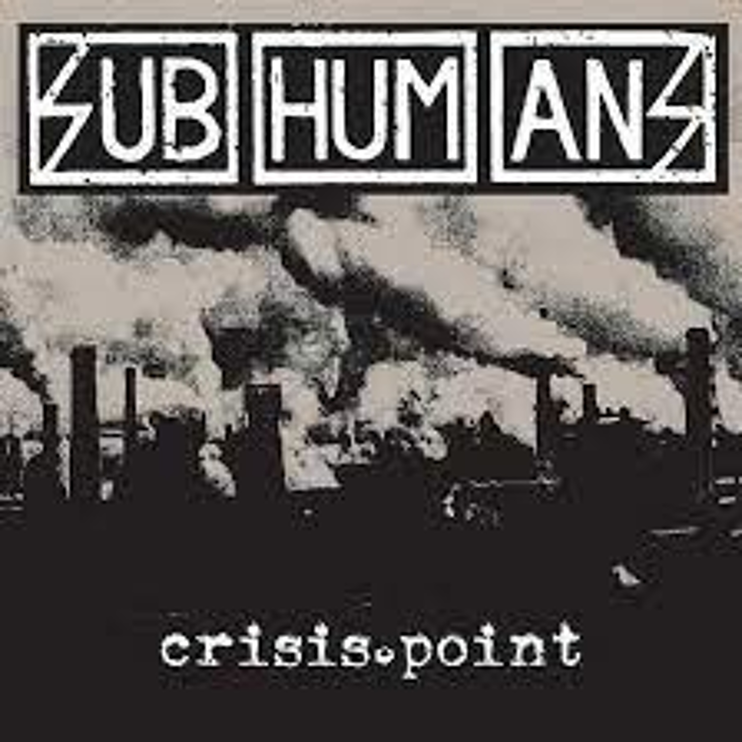 Crisis Point Subhumans
