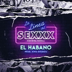 La Línea del Sexxx (feat. El Habano)