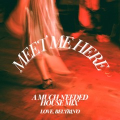 MeetMeHereMix