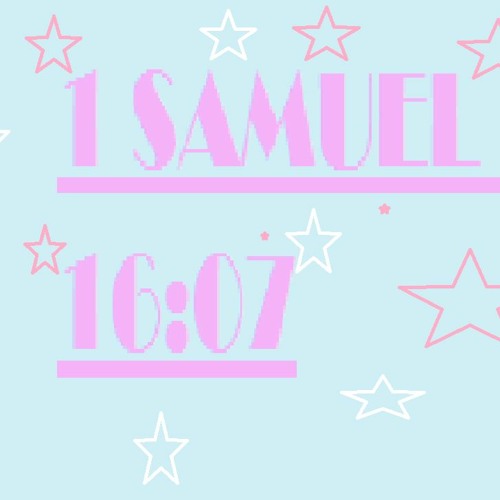 1 samuel 16:07