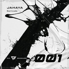 JAHAYA - Barricade (Radio Edit)